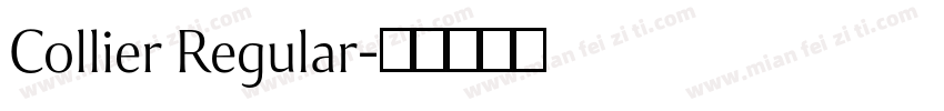Collier Regular字体转换